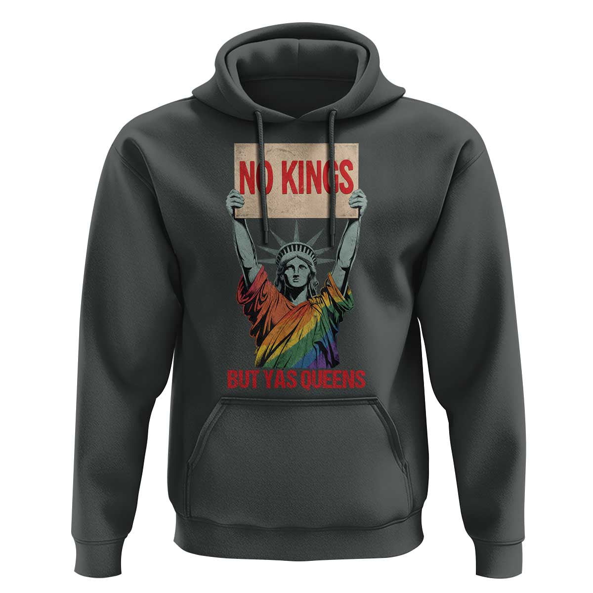 No Kings But Yas Queens Hoodie Statue Of Liberty LGBTQ Pride Ally Pride