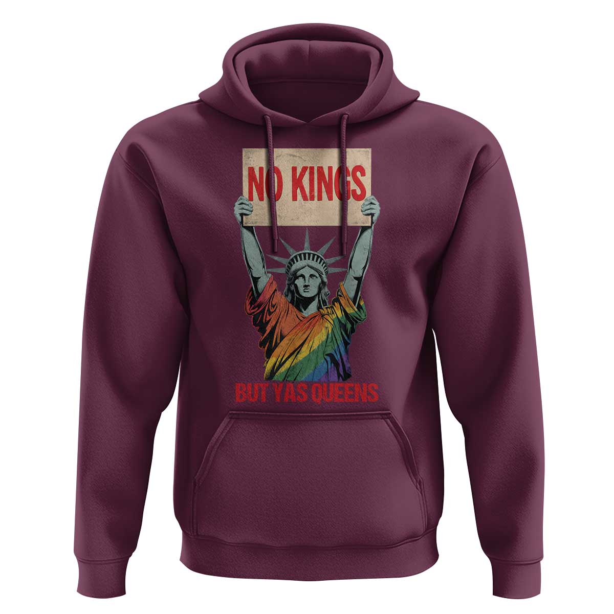 No Kings But Yas Queens Hoodie Statue Of Liberty LGBTQ Pride Ally Pride