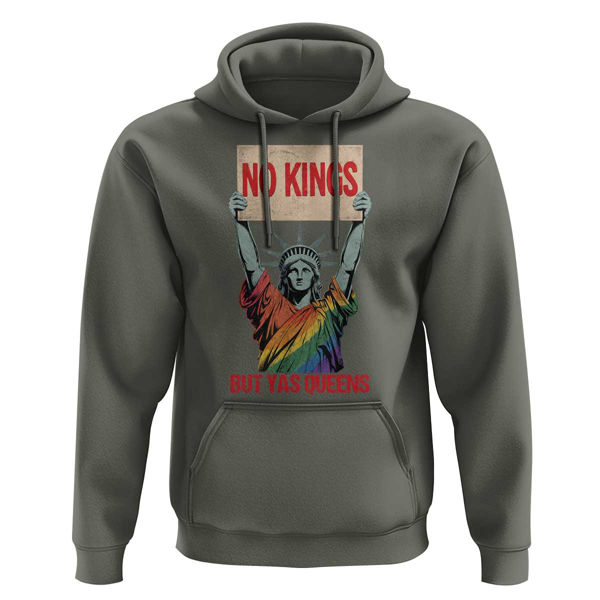 No Kings But Yas Queens Hoodie Statue Of Liberty LGBTQ Pride Ally Pride