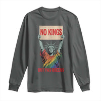 No Kings But Yas Queens Long Sleeve Shirt Statue Of Liberty LGBTQ Pride Ally Pride