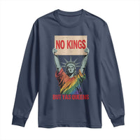 No Kings But Yas Queens Long Sleeve Shirt Statue Of Liberty LGBTQ Pride Ally Pride
