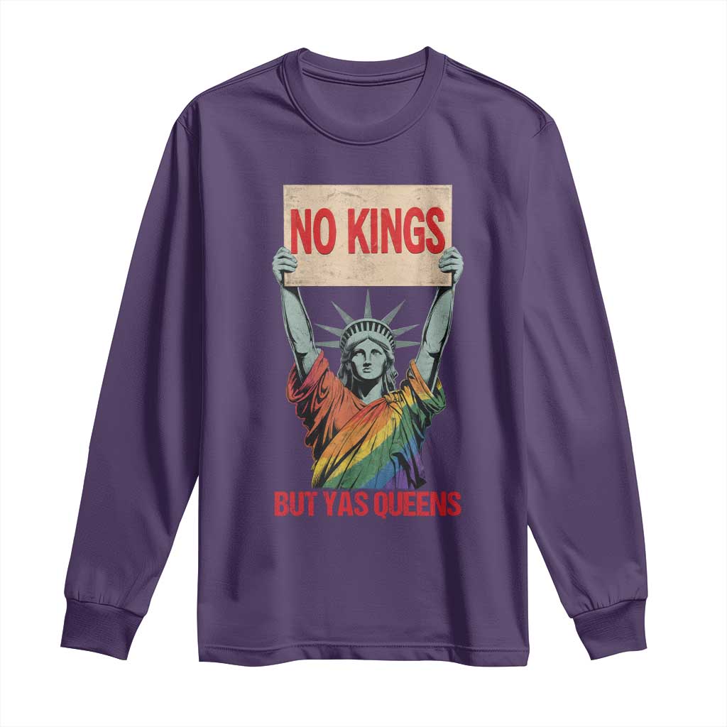 No Kings But Yas Queens Long Sleeve Shirt Statue Of Liberty LGBTQ Pride Ally Pride