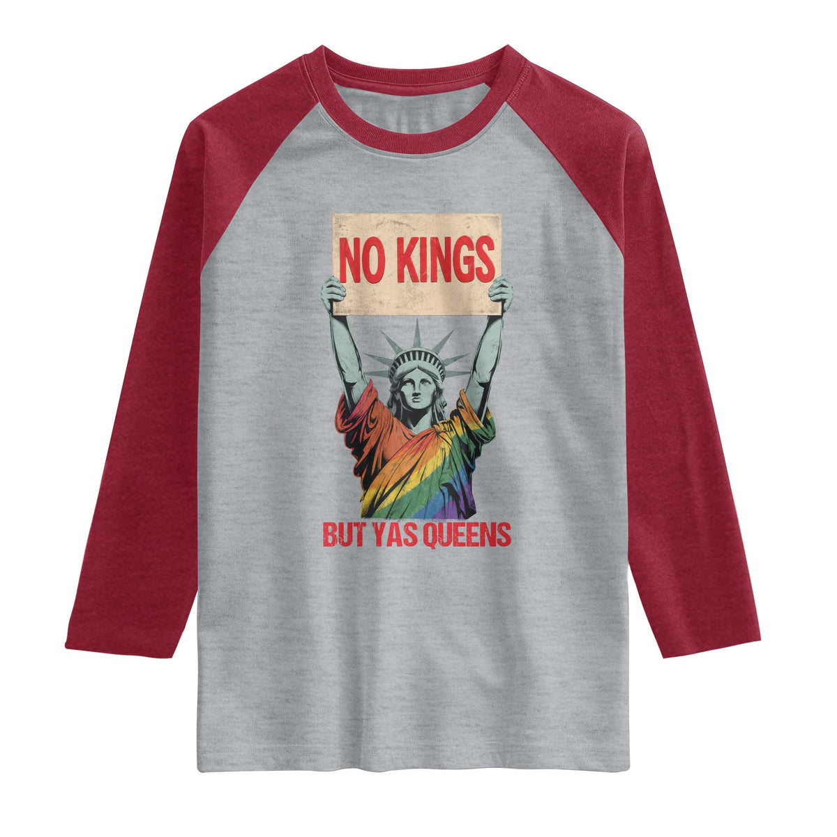 No Kings But Yas Queens Raglan Shirt Statue Of Liberty LGBTQ Pride Ally Pride