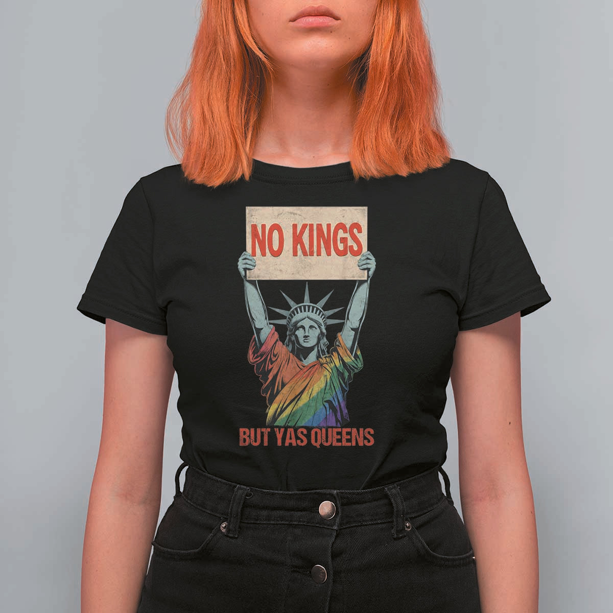 No Kings But Yas Queens T Shirt For Women Statue Of Liberty LGBTQ Pride Ally Pride