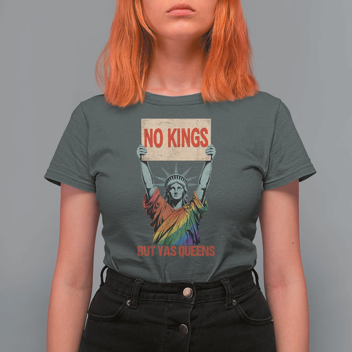 No Kings But Yas Queens T Shirt For Women Statue Of Liberty LGBTQ Pride Ally Pride