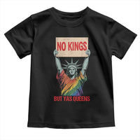 No Kings But Yas Queens Toddler T Shirt Statue Of Liberty LGBTQ Pride Ally Pride
