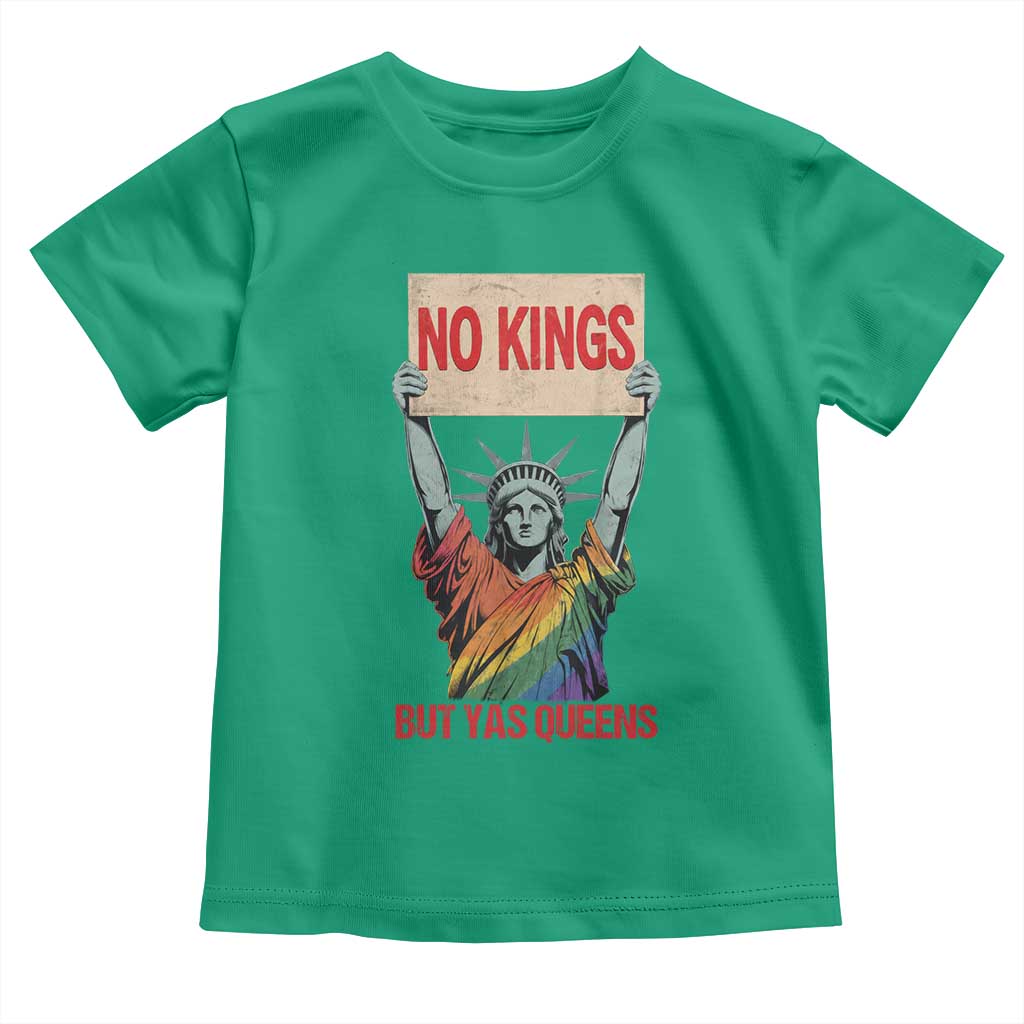 No Kings But Yas Queens Toddler T Shirt Statue Of Liberty LGBTQ Pride Ally Pride