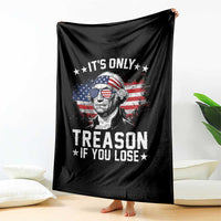 It Is Only Treason If You Lose George Washington Throw Blanket Funny 4th of July Vintage American Flag