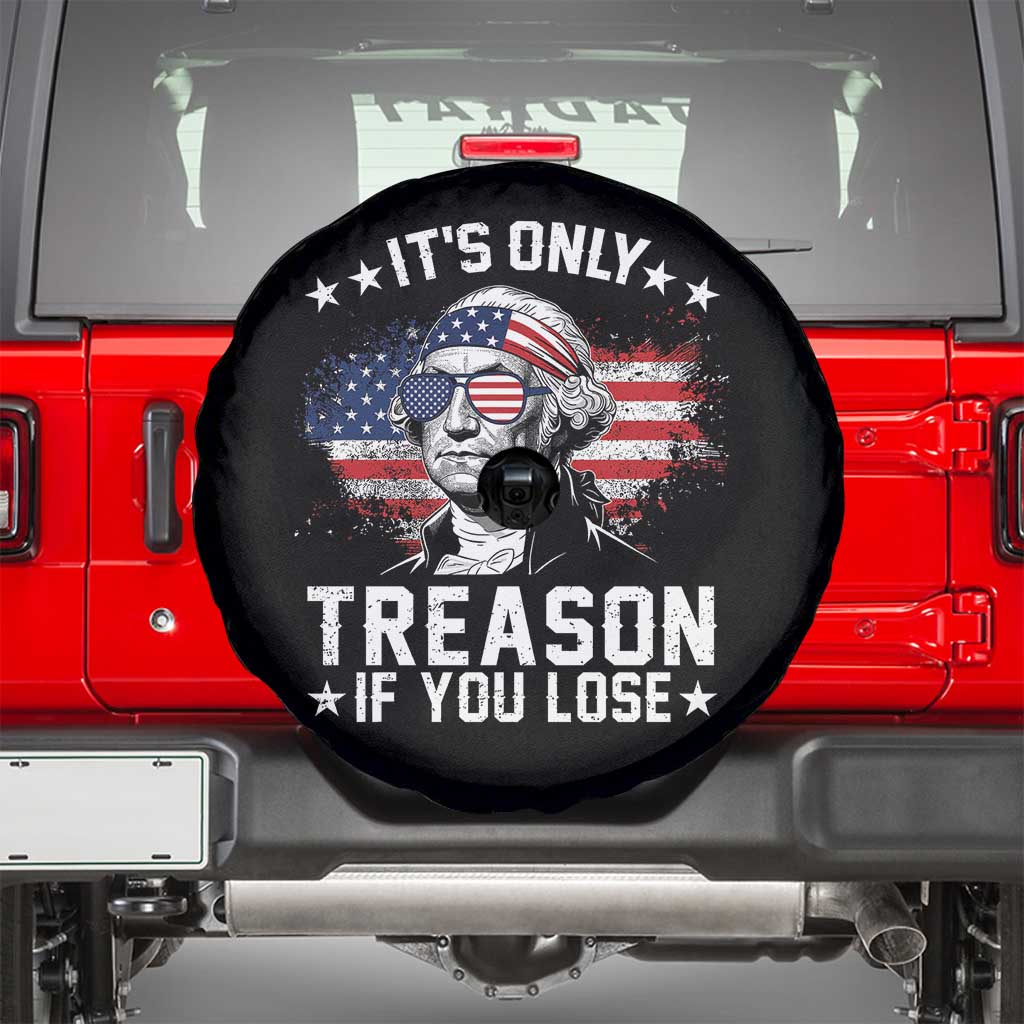 It Is Only Treason If You Lose George Washington Spare Tire Cover Funny 4th of July Vintage American Flag