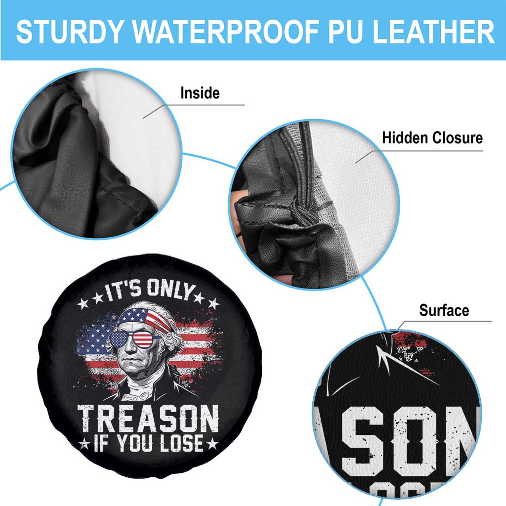 It Is Only Treason If You Lose George Washington Spare Tire Cover Funny 4th of July Vintage American Flag