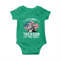 It Is Only Treason If You Lose George Washington Baby Onesie Funny 4th of July Vintage American Flag