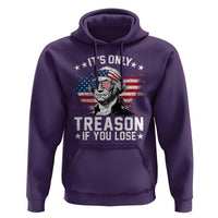 It Is Only Treason If You Lose George Washington Hoodie Funny 4th of July Vintage American Flag