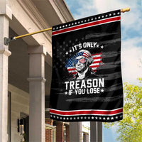 It Is Only Treason If You Lose George Washington Patriotic Garden Flag Funny 4th of July Vintage American Flag
