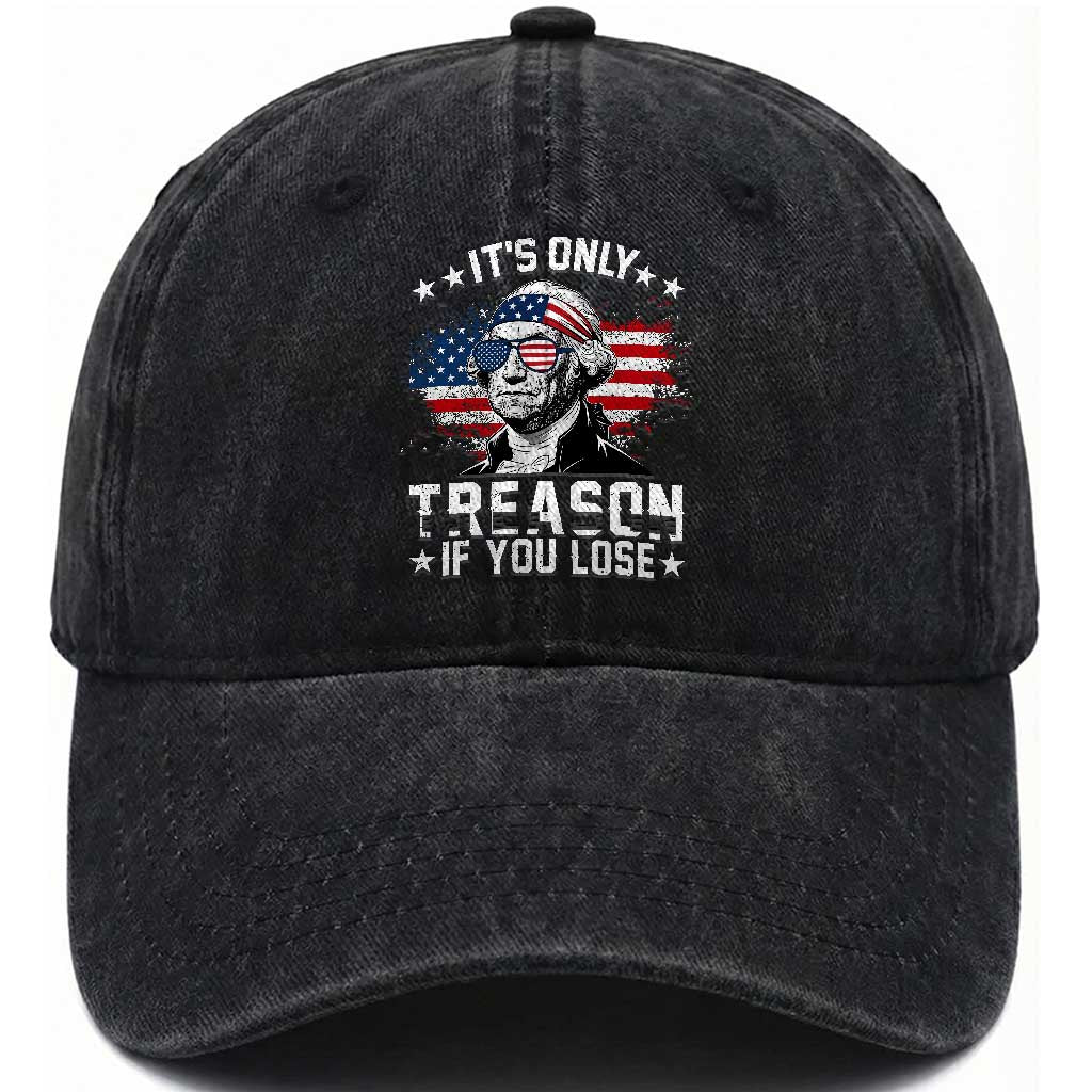 It Is Only Treason If You Lose George Washington Washed Cotton Baseball Cap Funny 4th of July Vintage American Flag