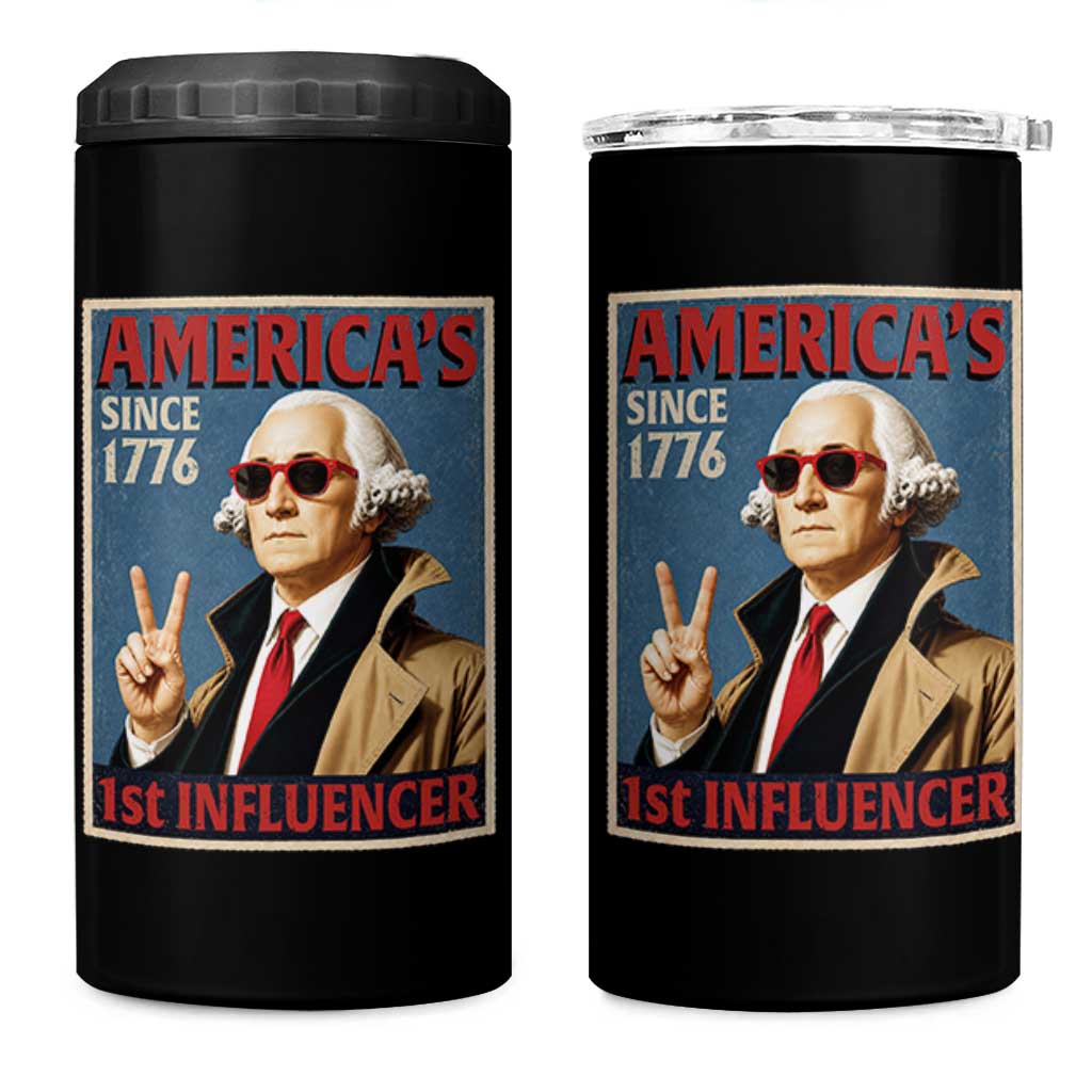 George Washington America's 1st Influencer 4 in 1 Can Cooler Tumbler Funny Founding Father USA