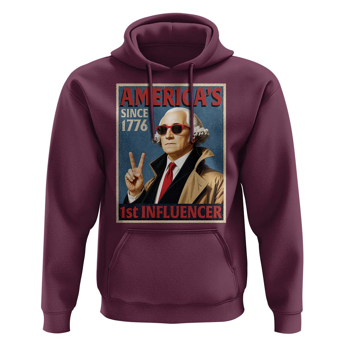 George Washington America's 1st Influencer Hoodie Funny Founding Father USA