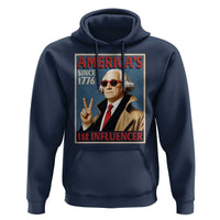 George Washington America's 1st Influencer Hoodie Funny Founding Father USA