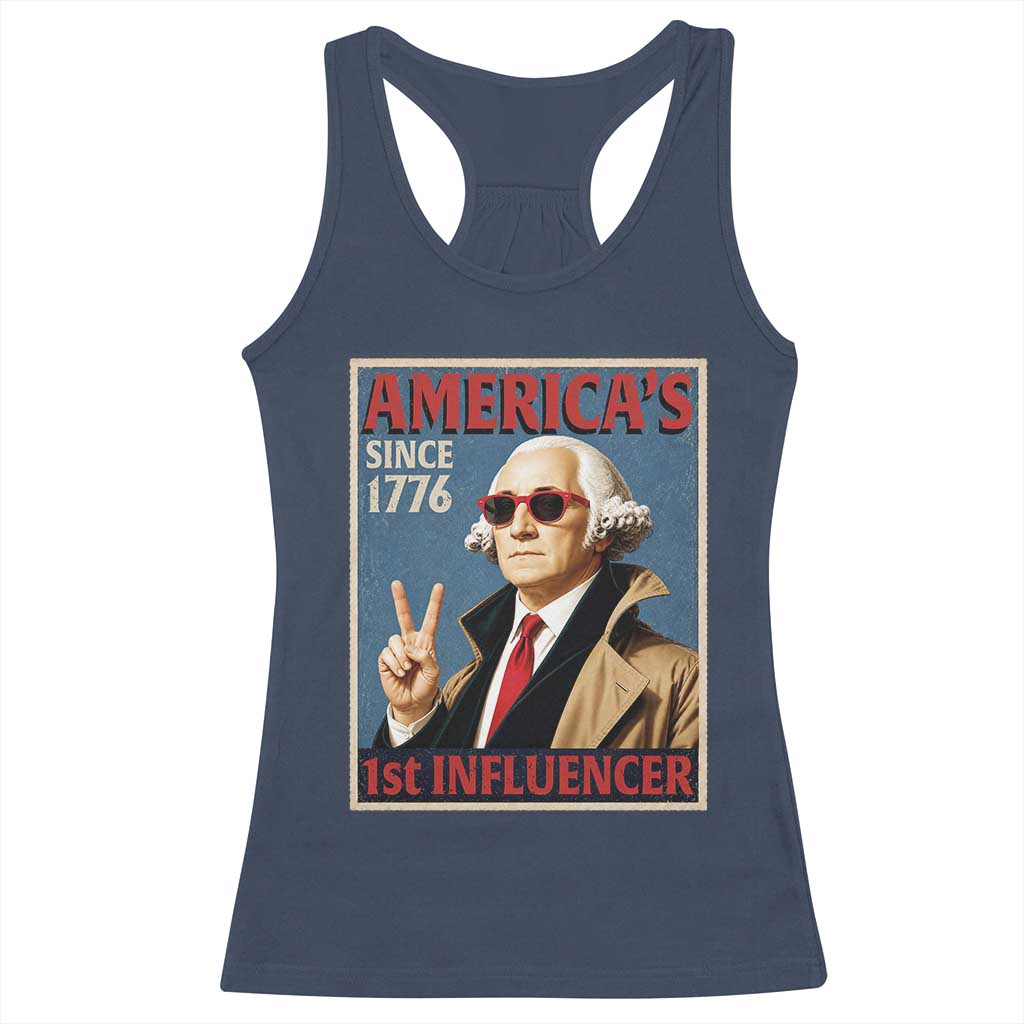 George Washington America's 1st Influencer Racerback Tank Top Funny Founding Father USA