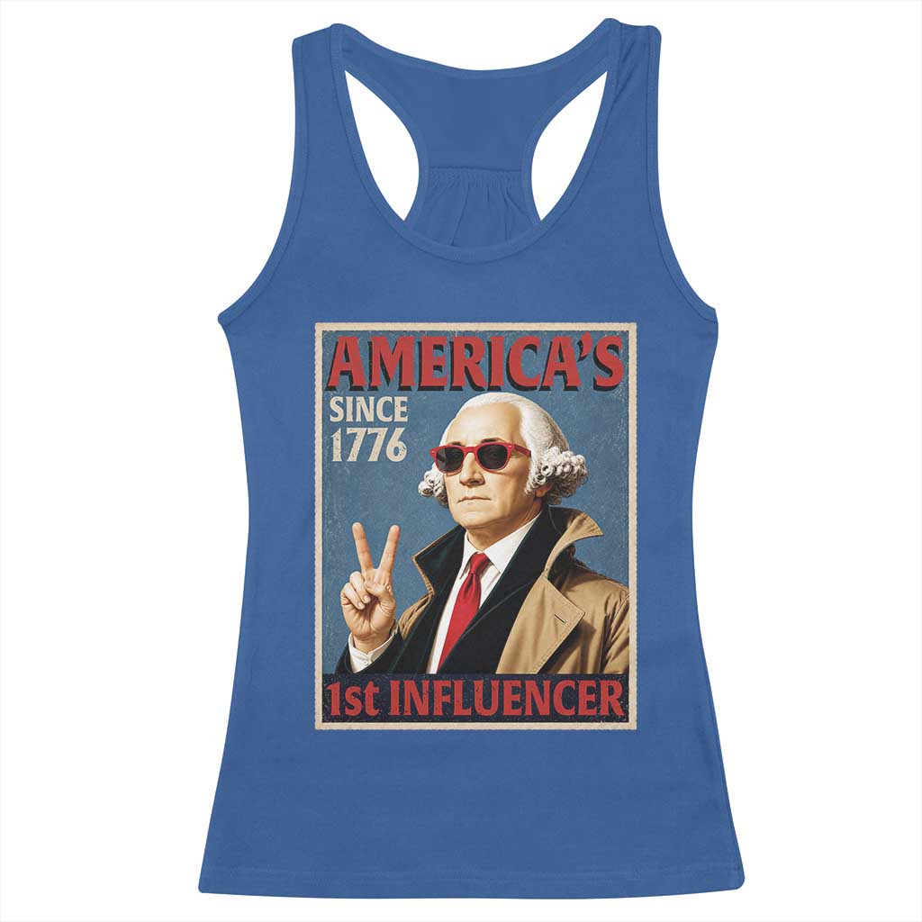 George Washington America's 1st Influencer Racerback Tank Top Funny Founding Father USA