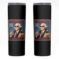 George Washington America's 1st Influencer Skinny Tumbler Funny Founding Father USA