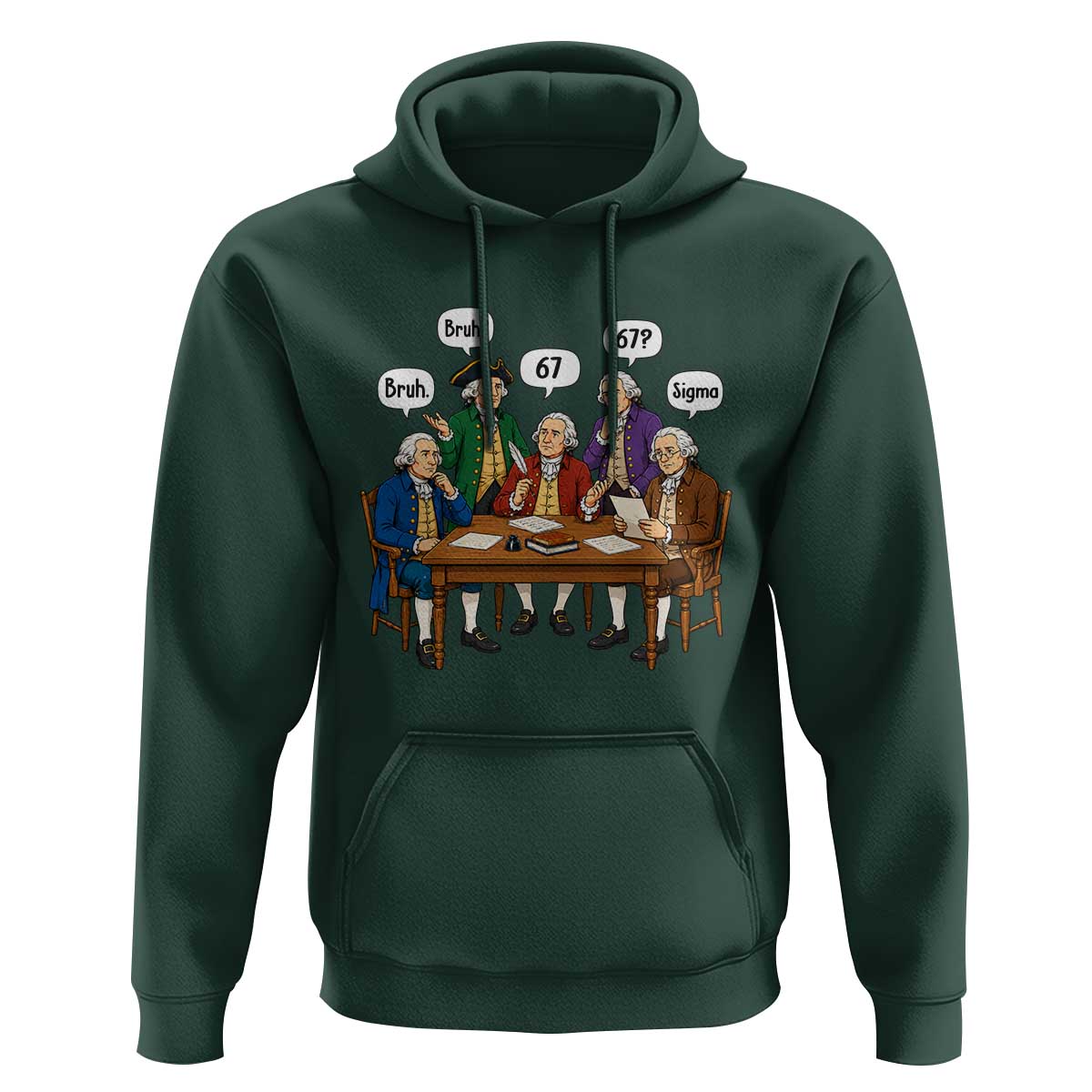 Founding Fathers 67 Bruh Sigma Hoodie Funny US History Meme