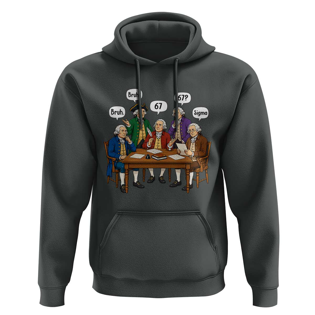 Founding Fathers 67 Bruh Sigma Hoodie Funny US History Meme