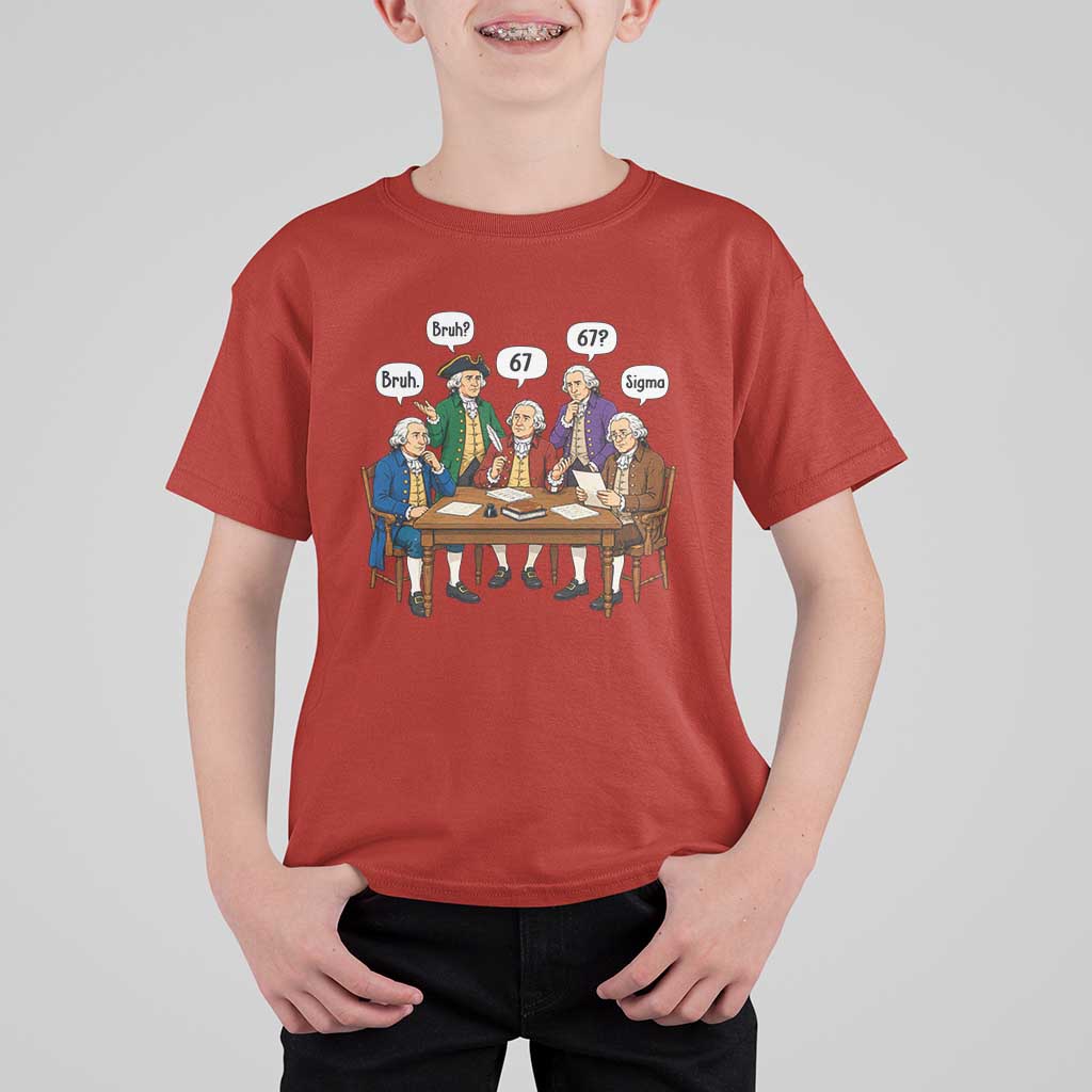 Founding Fathers 67 Bruh Sigma T Shirt For Kid Funny US History Meme