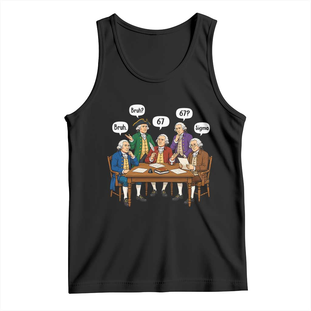 Founding Fathers 67 Bruh Sigma Tank Top Funny US History Meme