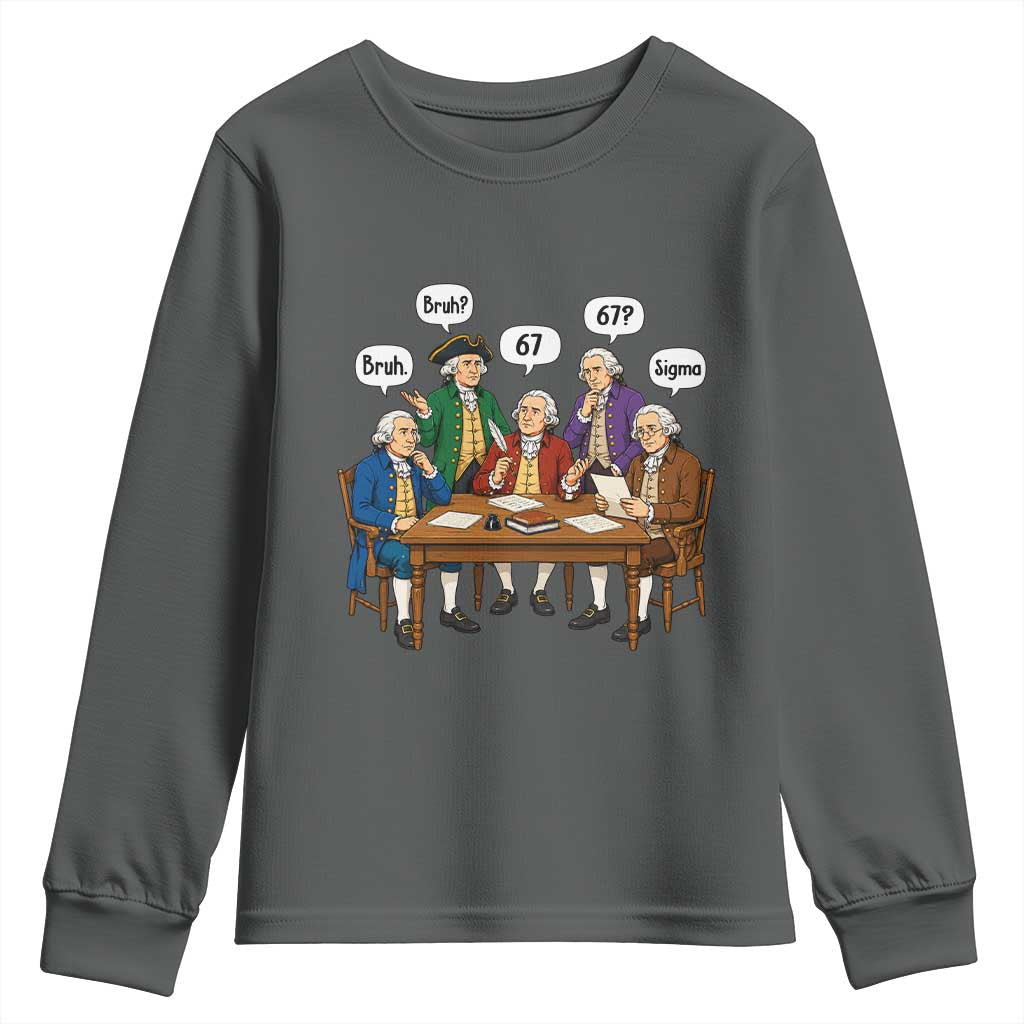 Founding Fathers 67 Bruh Sigma Youth Sweatshirt Funny US History Meme