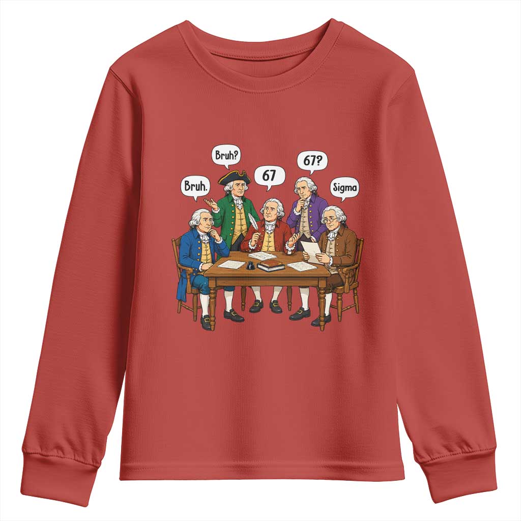 Founding Fathers 67 Bruh Sigma Youth Sweatshirt Funny US History Meme