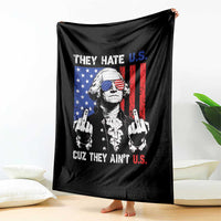 They Hate US Cuz They Ain't US Throw Blanket George Washington 4th of July