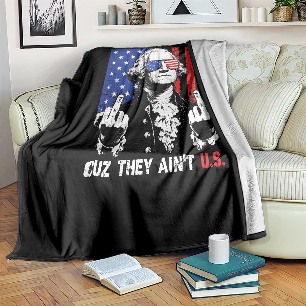 They Hate US Cuz They Ain't US Throw Blanket George Washington 4th of July