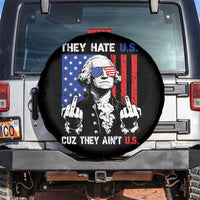They Hate US Cuz They Ain't US Spare Tire Cover George Washington 4th of July