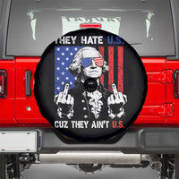 They Hate US Cuz They Ain't US Spare Tire Cover George Washington 4th of July