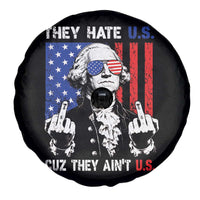They Hate US Cuz They Ain't US Spare Tire Cover George Washington 4th of July
