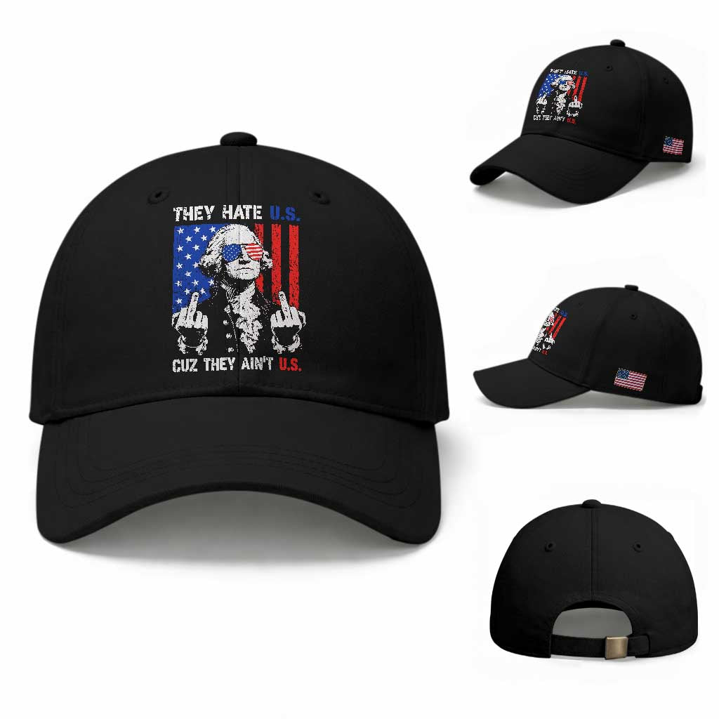 They Hate US Cuz They Ain't US Baseball Cap George Washington 4th of July
