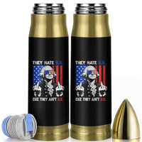 They Hate US Cuz They Ain't US Bullet Tumbler George Washington 4th of July