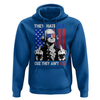 They Hate US Cuz They Ain't US Hoodie George Washington 4th of July