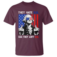 They Hate US Cuz They Ain't US T Shirt George Washington 4th of July