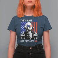They Hate US Cuz They Ain't US T Shirt For Women George Washington 4th of July