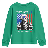 They Hate US Cuz They Ain't US Youth Sweatshirt George Washington 4th of July