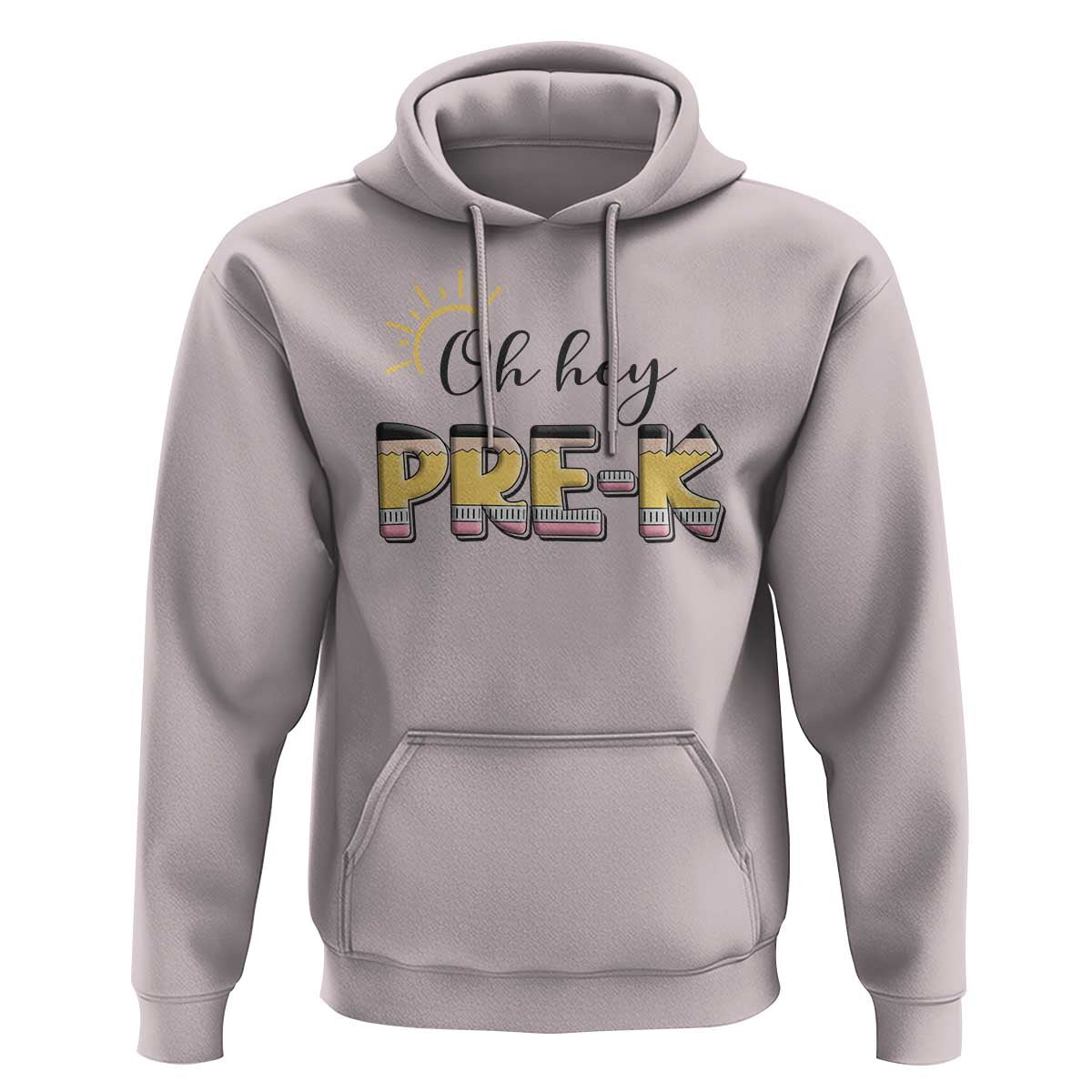 Back To School Hoodie Oh Hey Pre-K Pencil Preschool - Wonder Print Shop