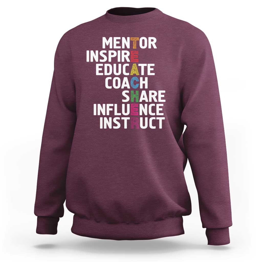 Inspirational Educator Teacher Sweatshirt Back To School Mentor Coach - Wonder Print Shop