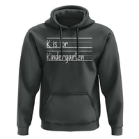 K Is For Kindergarten Hoodie Back To School Board Kinder Squad - Wonder Print Shop