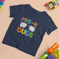 Pre-K Dude T Shirt For Kid First Day Of School Glasses Nerd - Wonder Print Shop