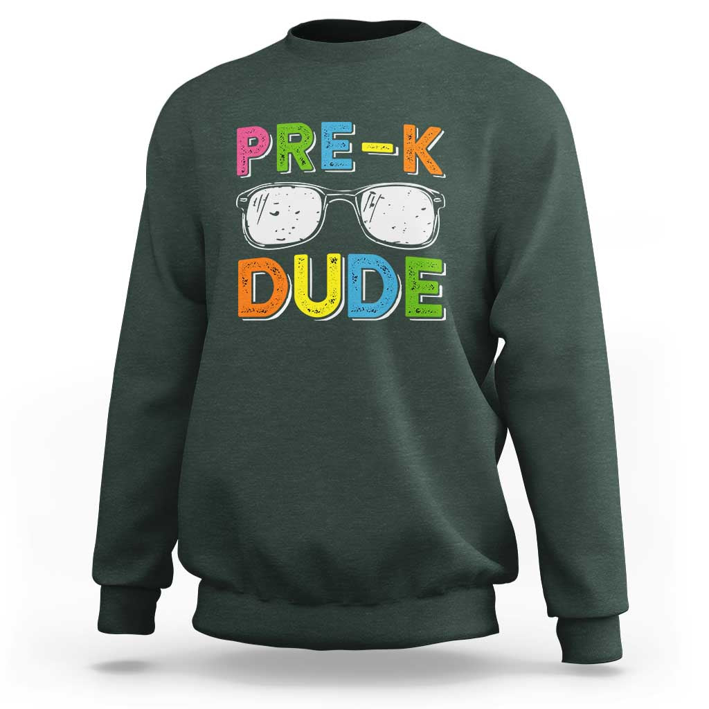 Pre-K Dude Sweatshirt First Day Of School Glasses Nerd - Wonder Print Shop