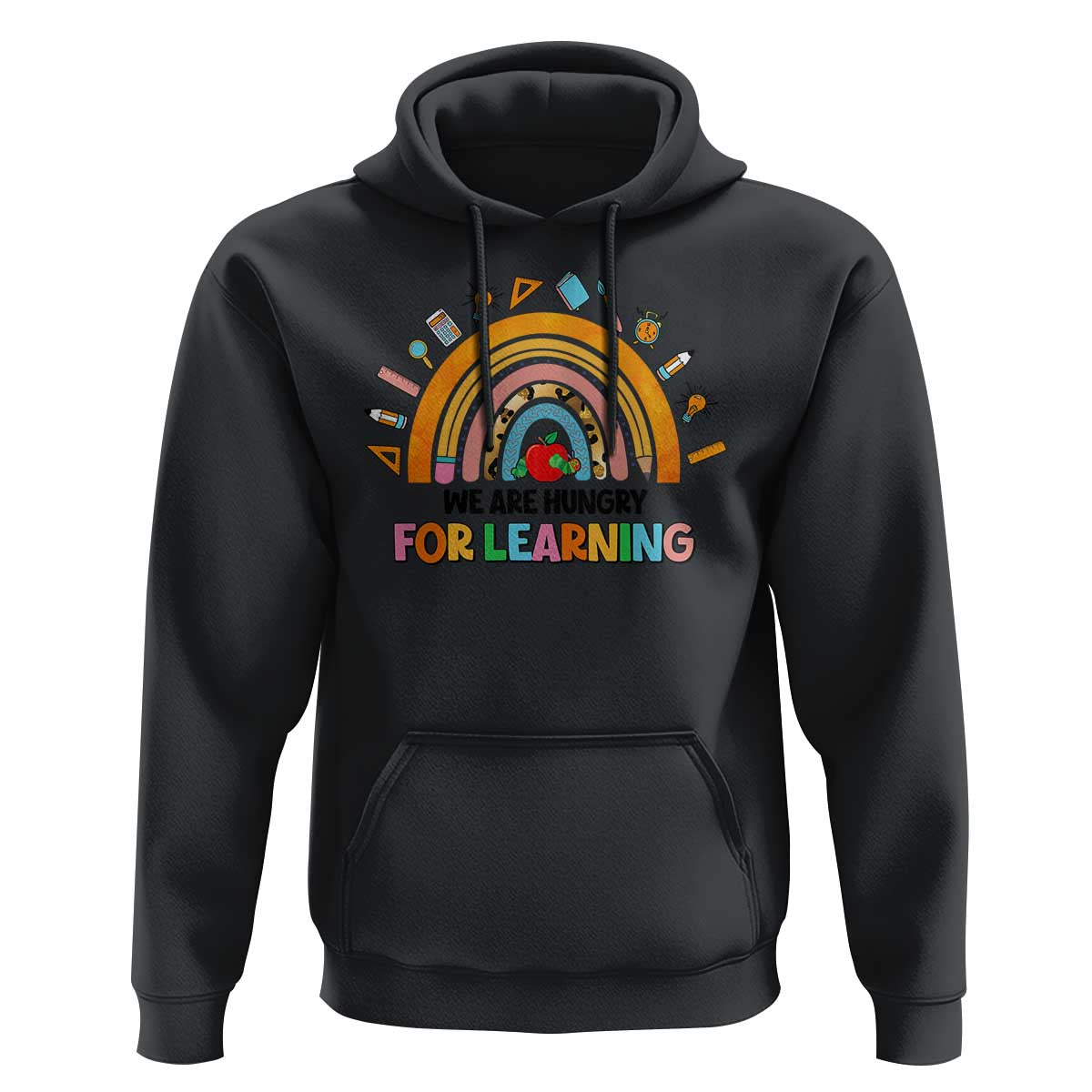 We Are Hungry For Learning Hoodie Back To School Rainbow Caterpillar Apple - Wonder Print Shop