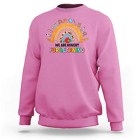 We Are Hungry For Learning Sweatshirt Back To School Rainbow Caterpillar Apple - Wonder Print Shop