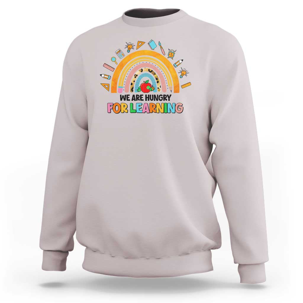 We Are Hungry For Learning Sweatshirt Back To School Rainbow Caterpillar Apple - Wonder Print Shop
