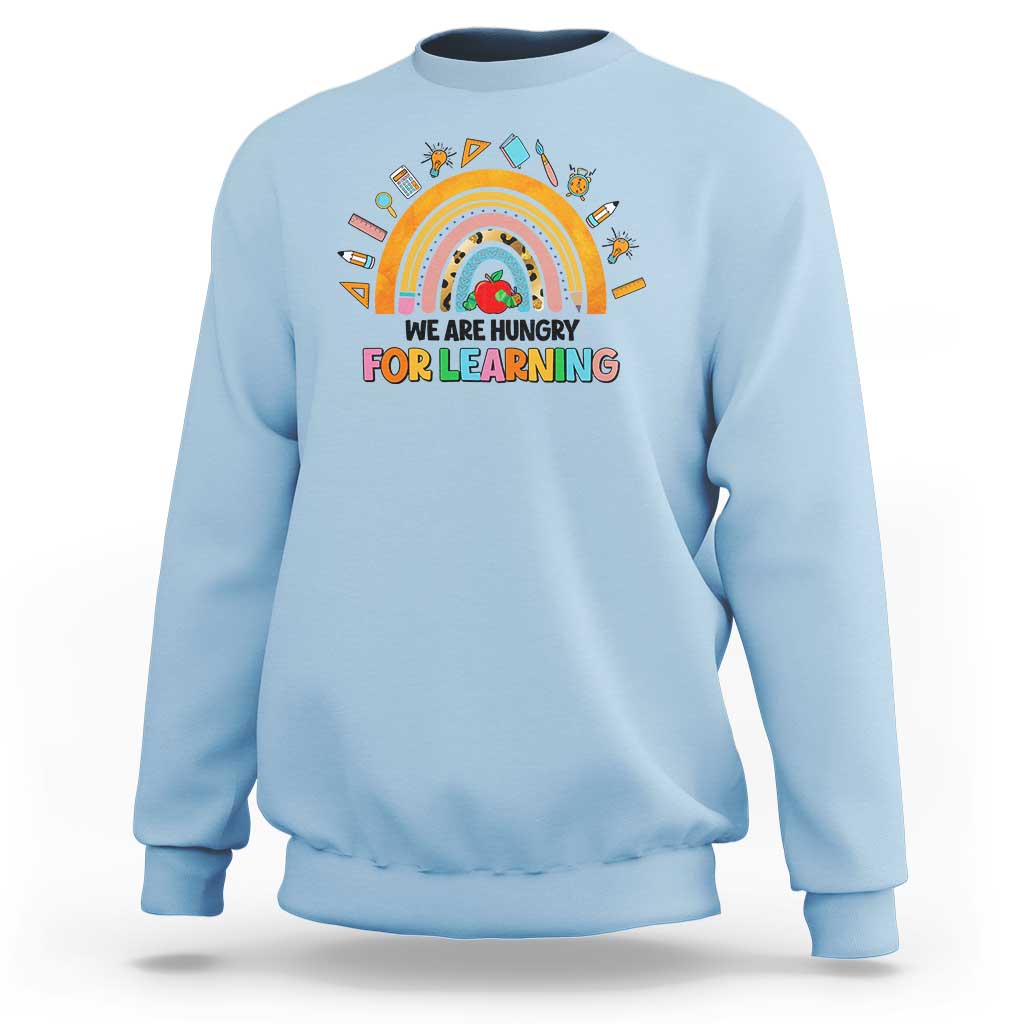 We Are Hungry For Learning Sweatshirt Back To School Rainbow Caterpillar Apple - Wonder Print Shop